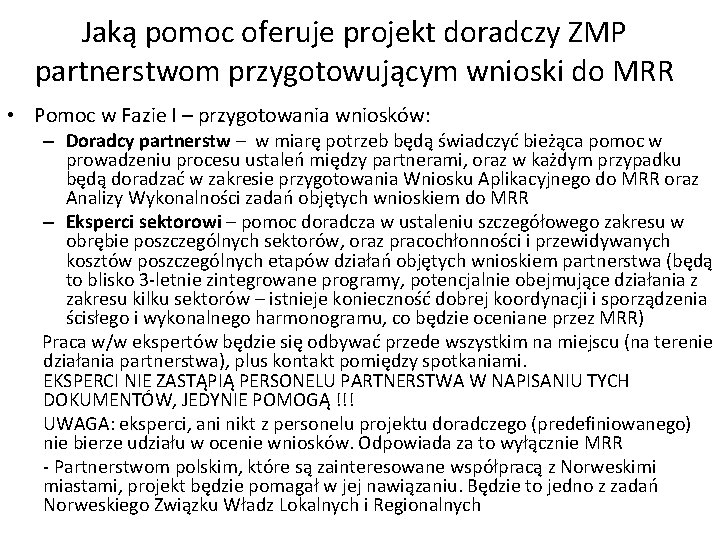 Jaką pomoc oferuje projekt doradczy ZMP partnerstwom przygotowującym wnioski do MRR • Pomoc w