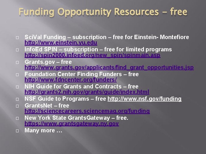 Funding Opportunity Resources - free � � � � � Sci. Val Funding – Funding Opportunity Resources - free � � � � � Sci. Val Funding –