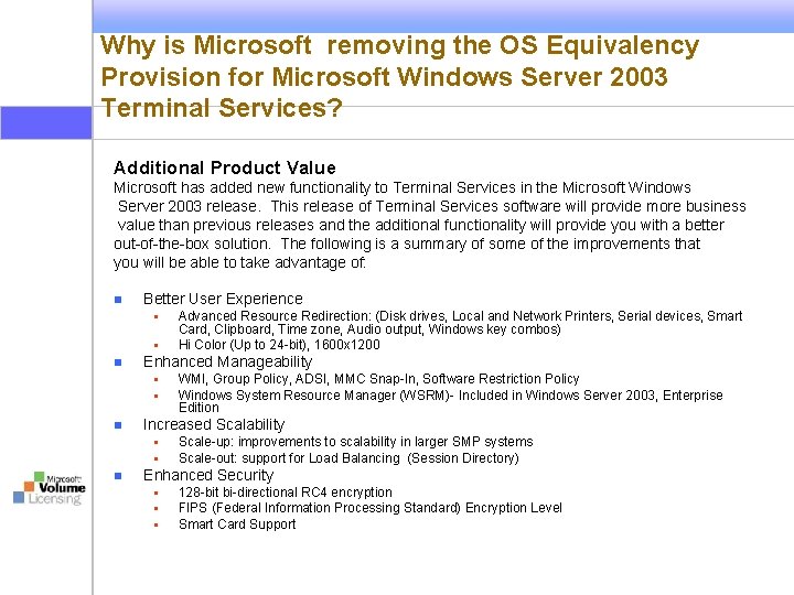 Why is Microsoft removing the OS Equivalency Provision for Microsoft Windows Server 2003 Terminal