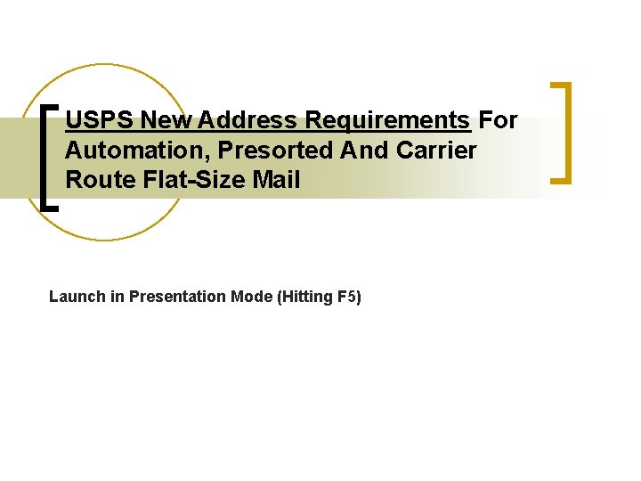 USPS New Address Requirements For Automation, Presorted And Carrier Route Flat-Size Mail Launch in