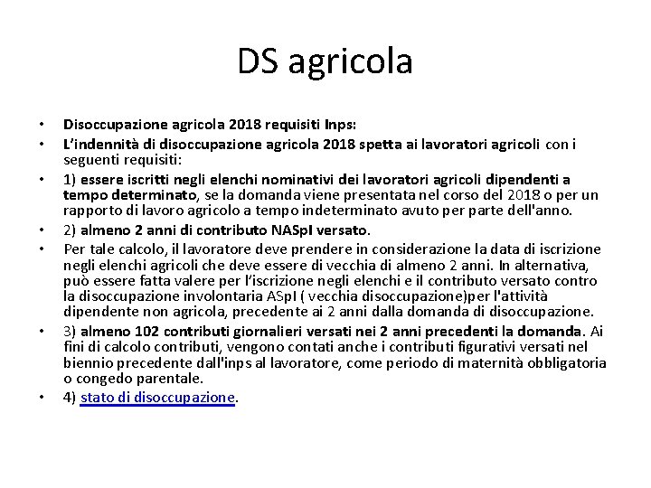 DS agricola • • Disoccupazione agricola 2018 requisiti Inps: L’indennità di disoccupazione agricola 2018