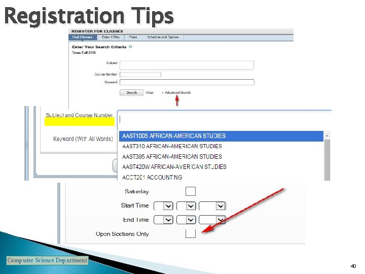 Registration Tips Computer Science Department 40 