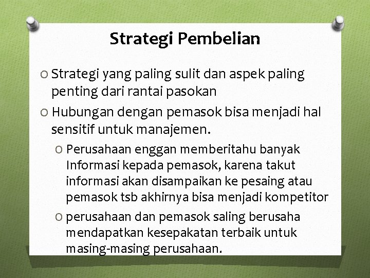 Strategi Pembelian O Strategi yang paling sulit dan aspek paling penting dari rantai pasokan