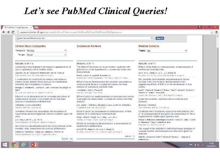 Let’s see Pub. Med Clinical Queries! 