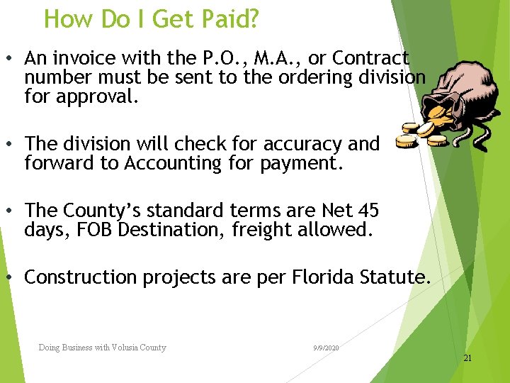How Do I Get Paid? • An invoice with the P. O. , M. How Do I Get Paid? • An invoice with the P. O. , M.