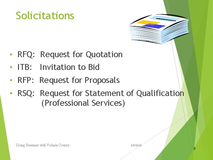 Solicitations • RFQ: Request for Quotation • ITB: Invitation to Bid • RFP: Request Solicitations • RFQ: Request for Quotation • ITB: Invitation to Bid • RFP: Request
