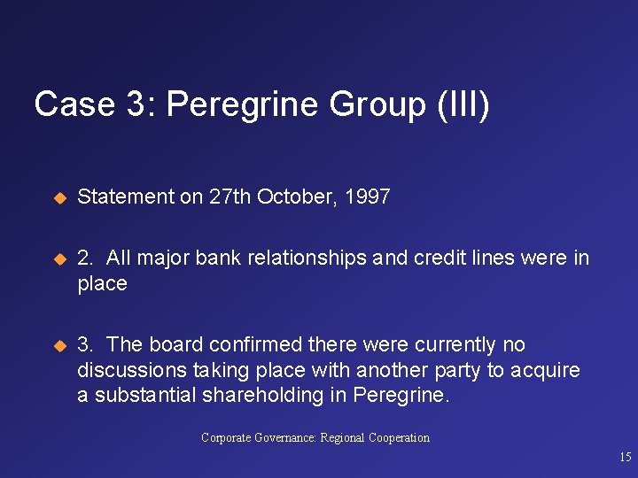 Case 3: Peregrine Group (III) u Statement on 27 th October, 1997 u 2.