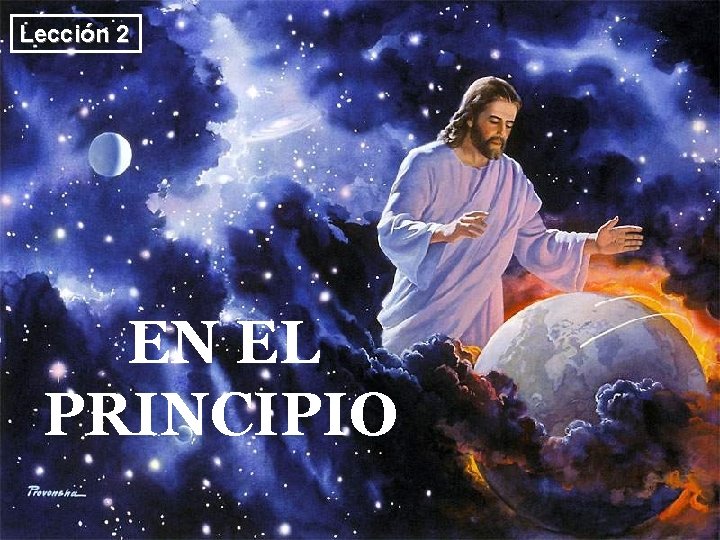 Lección 2 EN EL PRINCIPIO 
