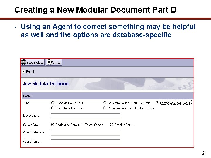 Creating a New Modular Document Part D • Using an Agent to correct something