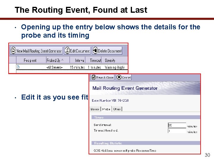 The Routing Event, Found at Last • Opening up the entry below shows the