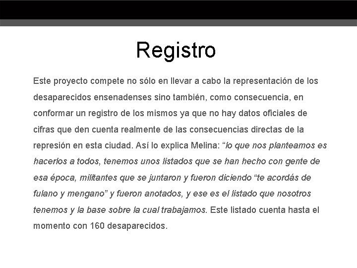 Registro Este proyecto compete no sólo en llevar a cabo la representación de los