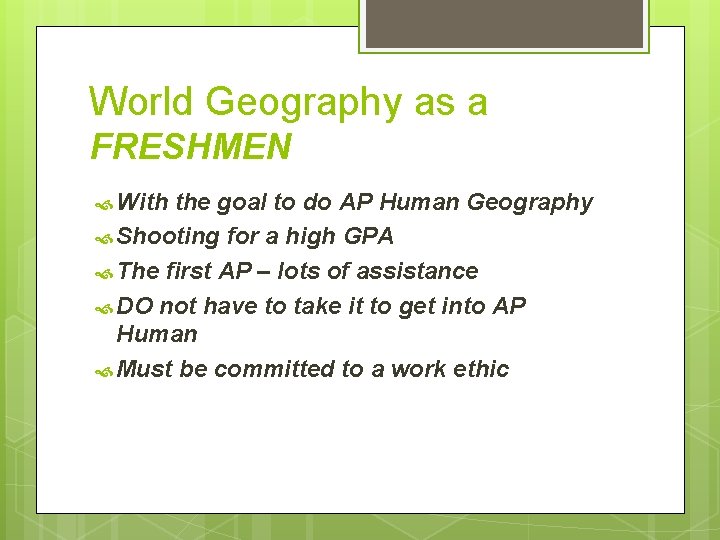 World Geography as a FRESHMEN With the goal to do AP Human Geography Shooting