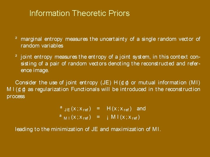 Information Theoretic Priors 