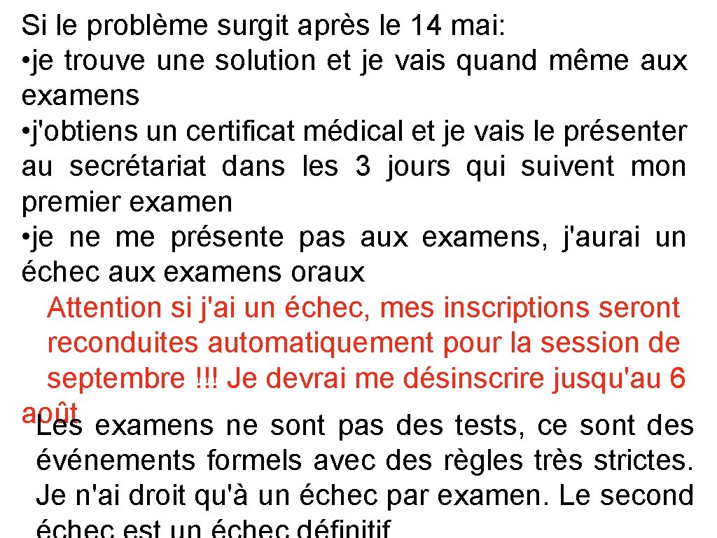 Si le problème surgit après le 14 mai: • je trouve une solution et