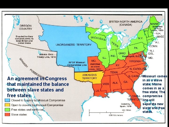An agreement in Congress that maintained the balance between slave states and free states