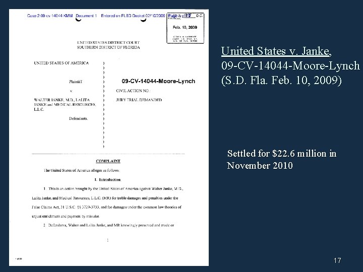 United States v. Janke, 09 -CV-14044 -Moore-Lynch (S. D. Fla. Feb. 10, 2009) Settled