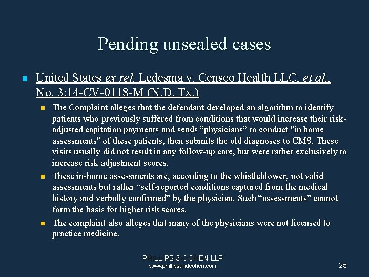 Pending unsealed cases n United States ex rel. Ledesma v. Censeo Health LLC, et