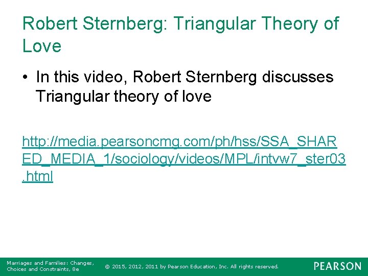 Robert Sternberg: Triangular Theory of Love • In this video, Robert Sternberg discusses Triangular