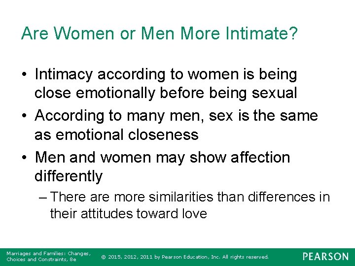 Are Women or Men More Intimate? • Intimacy according to women is being close