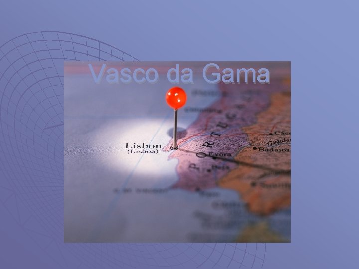 Vasco da Gama 
