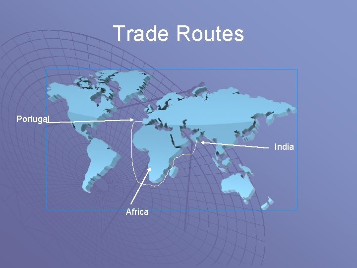 Trade Routes Portugal India Africa 