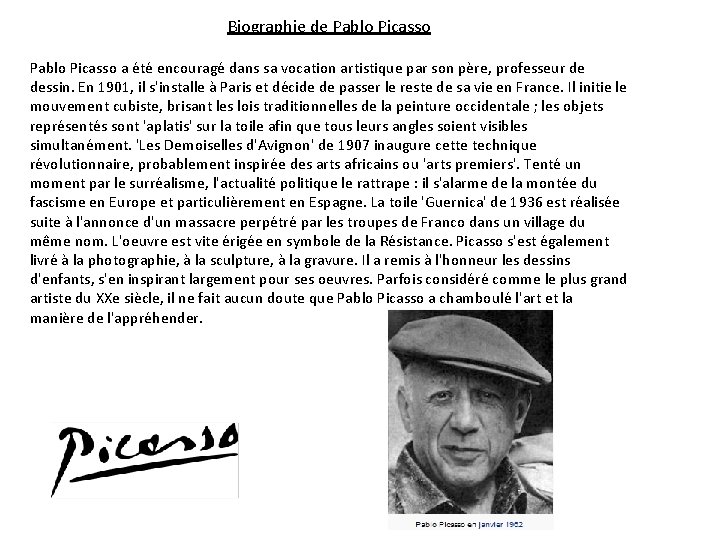 Biographie de Pablo Picasso a été encouragé dans sa vocation artistique par son père,