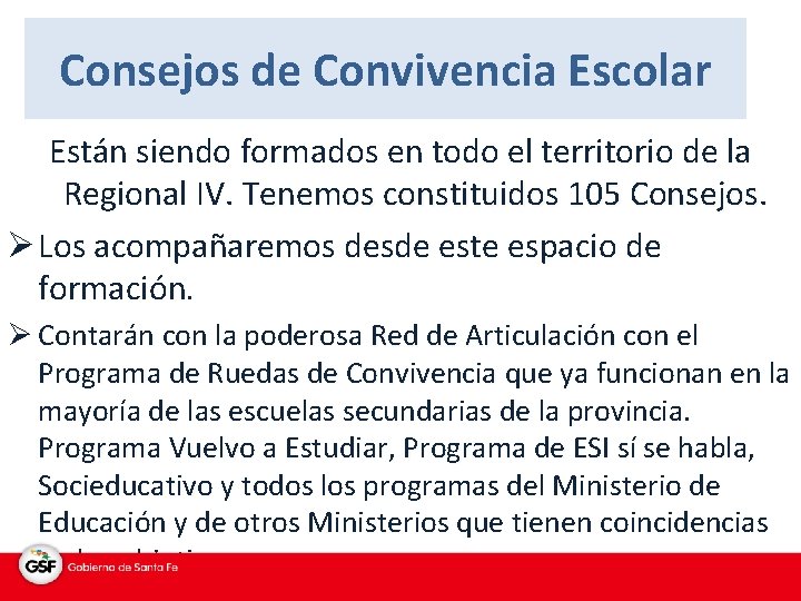 Consejos de Convivencia Escolar Están siendo formados en todo el territorio de la Regional