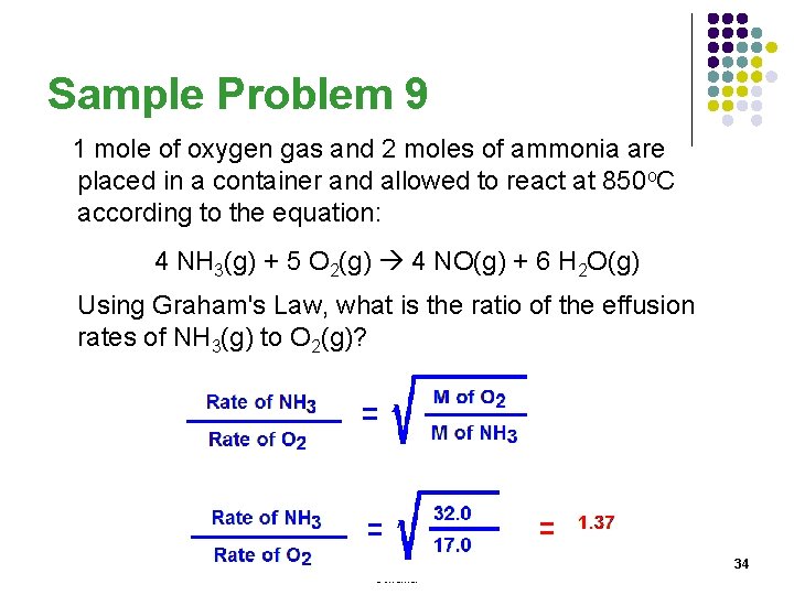Sample Problem 9 1 mole of oxygen gas and 2 moles of ammonia are