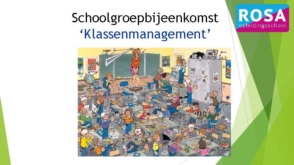 Schoolgroepbijeenkomst ‘Klassenmanagement’ 