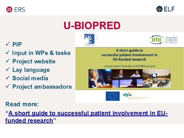 U-BIOPRED ü ü ü PIP Input in WPs & tasks Project website Lay language U-BIOPRED ü ü ü PIP Input in WPs & tasks Project website Lay language