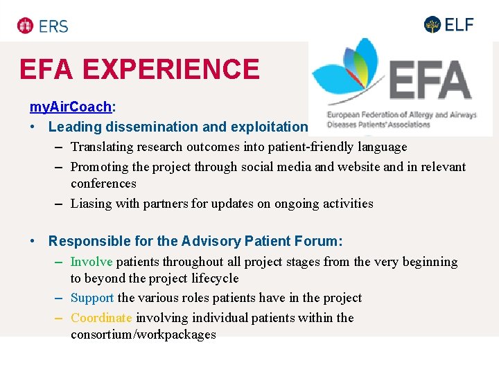 EFA EXPERIENCE my. Air. Coach: • Leading dissemination and exploitation WP – Translating research EFA EXPERIENCE my. Air. Coach: • Leading dissemination and exploitation WP – Translating research