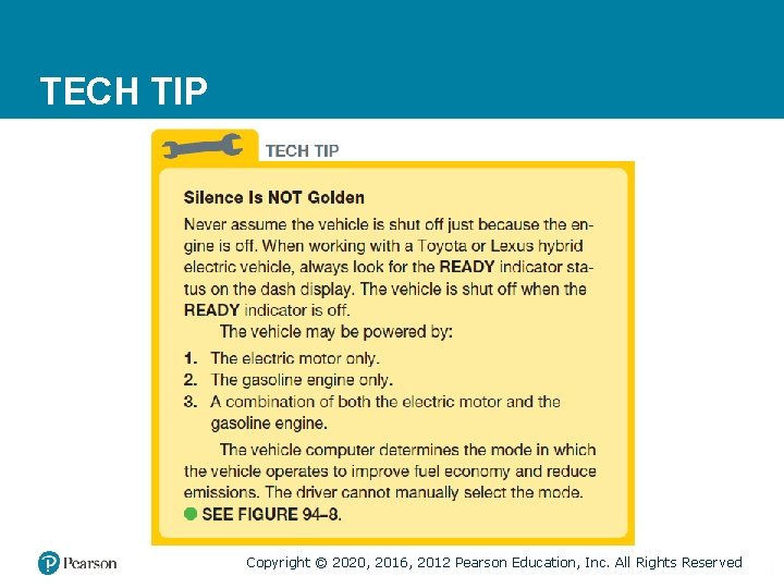TECH TIP  Copyright © 2020, 2016, 2012 Pearson Education, Inc. All Rights Reserved 
