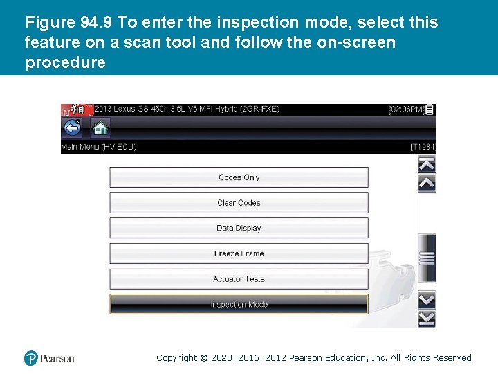 Figure 94. 9 To enter the inspection mode, select this feature on a scan