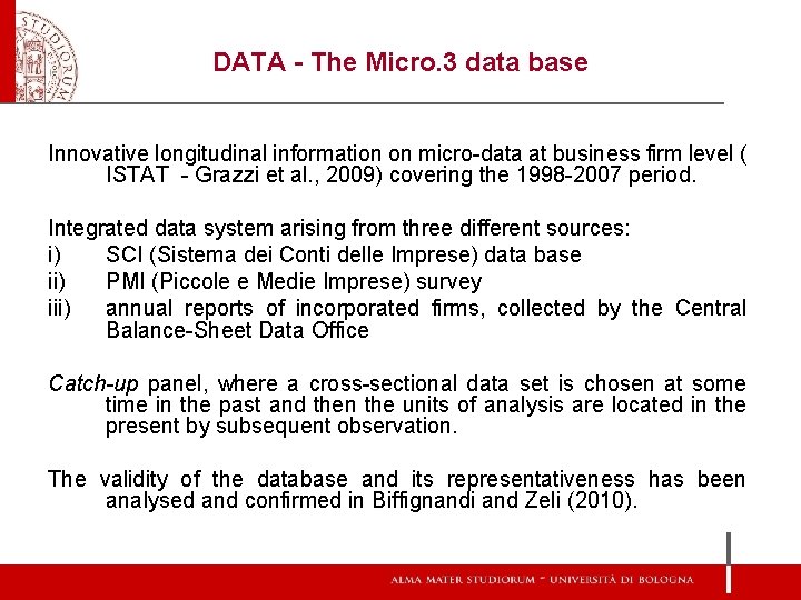 DATA - The Micro. 3 data base Innovative longitudinal information on micro-data at business