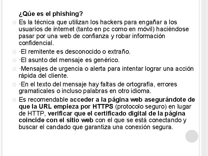 ¿Qúe es el phishing? Es la técnica que utilizan los hackers para engañar ¿Qúe es el phishing? Es la técnica que utilizan los hackers para engañar