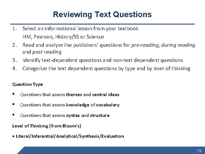 Reviewing Text Questions 1. Select an informational lesson from your textbook HM, Pearson, History/SS