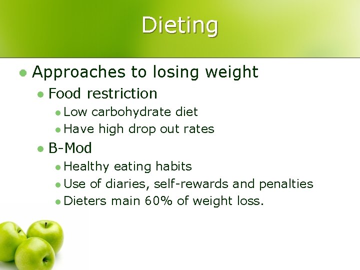 Dieting l Approaches to losing weight l Food restriction l Low carbohydrate diet l