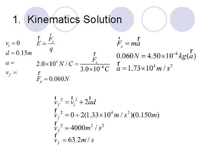 1. Kinematics Solution 