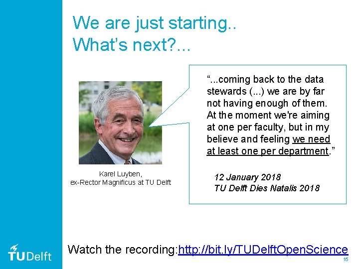 We are just starting. . What’s next? . . . “. . . coming
