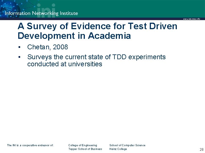 A Survey of Evidence for Test Driven Development in Academia • Chetan, 2008 •