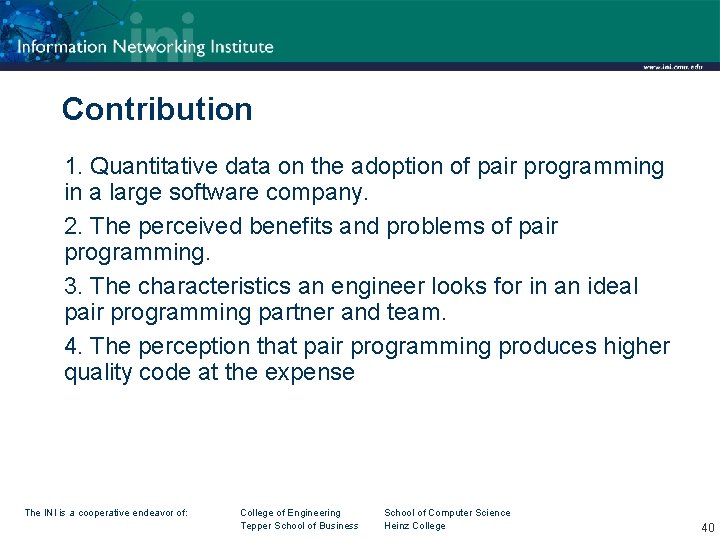 Contribution 1. Quantitative data on the adoption of pair programming in a large software