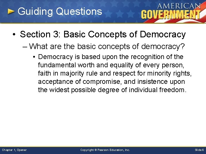 Chapter 1 Principles of Government Opener In framing