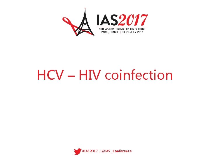 HCV – HIV coinfection #IAS 2017 | @IAS_Conference 