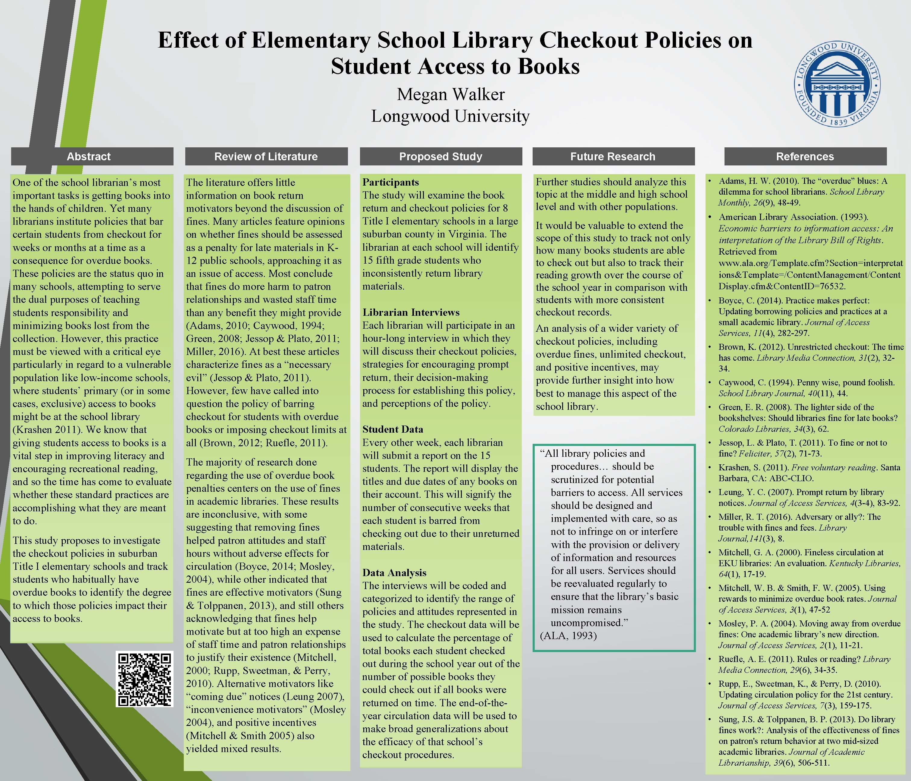 Effect of Elementary School Library Checkout Policies on Student Access to Books Megan Walker