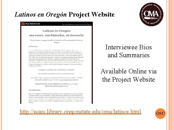 Latinos en Oregón Project Website Interviewee Bios and Summaries Available Online via the Project