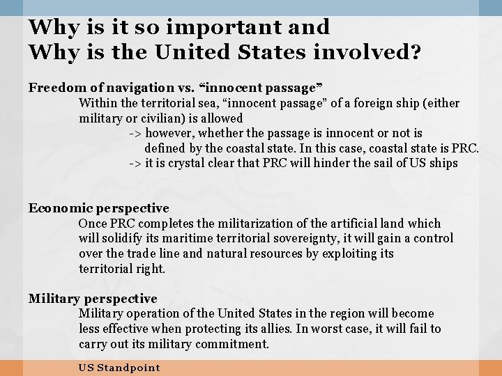 Why is it so important and Why is the United States involved? Freedom of