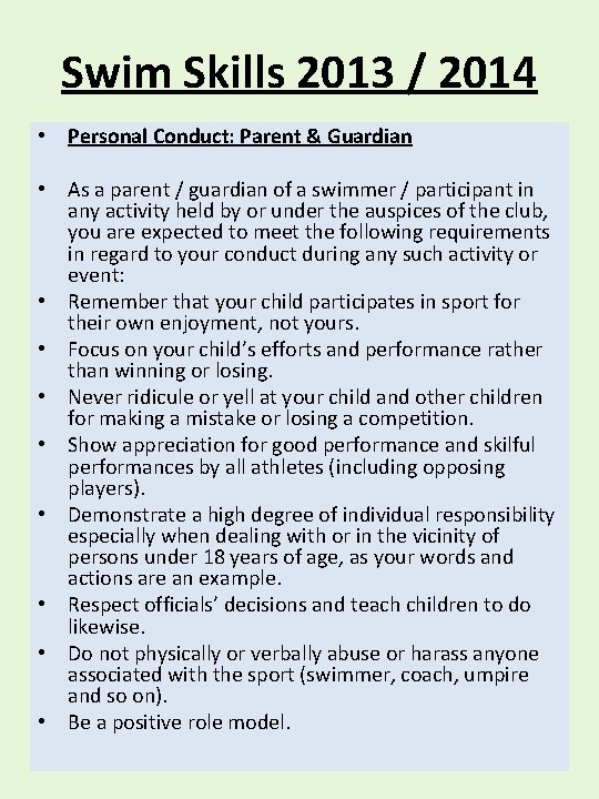 Swim Skills 2013 / 2014 • Personal Conduct: Parent & Guardian • As a