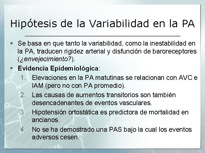 Hipótesis de la Variabilidad en la PA § Se basa en que tanto la Hipótesis de la Variabilidad en la PA § Se basa en que tanto la