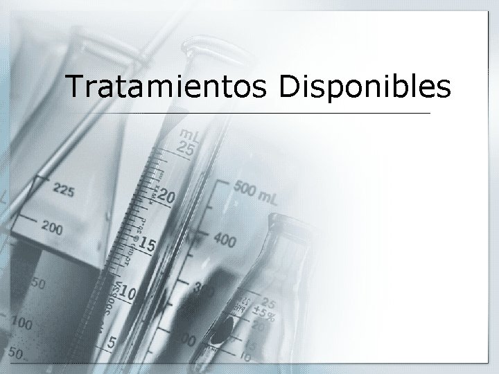 Tratamientos Disponibles 