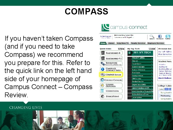 COMPASS If you haven’t taken Compass (and if you need to take Compass) we